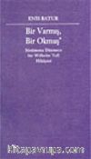 Bir Varmış, Bir Okmuş