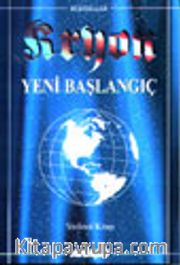 Kryon Yeni Başlangıç / 7.Kitap