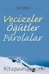 Vecizeler Öğütler Parolalar