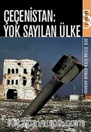 Çeçenistan Yok Sayılan Ülke