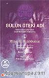 Gülün Öteki Adı