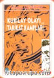 Kubilay Olayı ve Tarikat Kampları