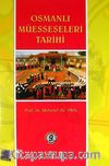 Osmanlı Müesseseleri Tarihi