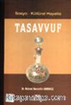 Sosyo - Kültürel Hayatta Tasavvuf