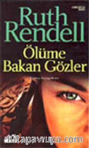 Ölüme Bakan Gözler