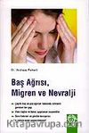 Baş Ağrısı Migren ve Nevralji