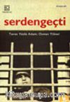 Serdengeçti / Toros Yüzlü Adam