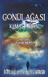 Gönül Ağası Kemal Aslan