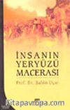İnsanın Yeryüzü Macerası