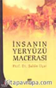 İnsanın Yeryüzü Macerası