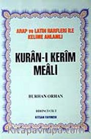 Kuran-ı Kerim Meali / Arap ve Latin Harfleri İle Kelime Anlamlı / 4 Cilt