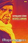 Hatıraların İzinde Bediüzzaman