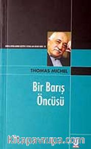 Bir Barış Öncüsü