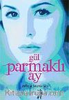 Gül Parmaklı Ay