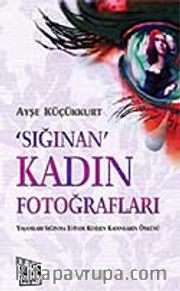 Sığınan Kadın Fotoğrafları