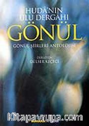 Huda'nın Ulu Dergahı Gönül