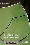 Barter Sistemi / Hukuki Yapısı ve İşleyişi