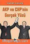 AKP ve CHP'nin Gerçek Yüzü