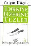 5 - Türkiye Üzerine Tezler