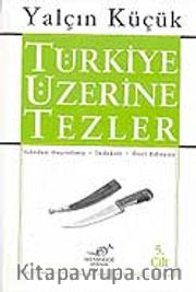 5 - Türkiye Üzerine Tezler