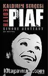 Kaldırım Serçesi Edith Piaf