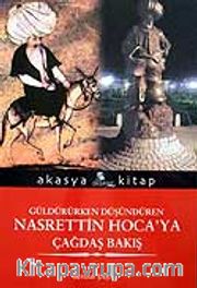 Güldürürken Düşündüren Nasrettin Hoca'ya Çağdaş Bakış