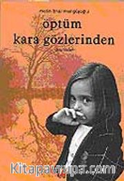 Öptüm Kara Gözlerinden
