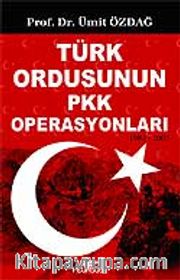Türk Ordusunun PKK Operasyonları
