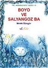 Boyo ve Salyangoz Ba (Ciltsiz)