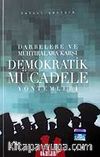 Demokratik Mücadele Yöntemleri / Dabelere ve Muhtıralara Karşı