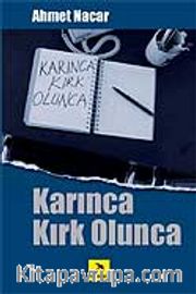Karınca Kırk Olunca