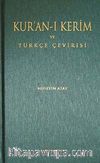 Kur'an-ı Kerim ve Türkçe Çevirisi