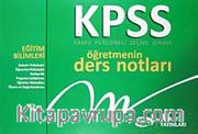 2015 KPSS Öğretmenin Ders Notları Eğitim Bilimleri