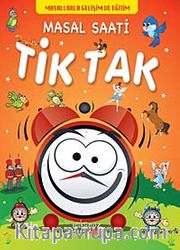 Masal Saati Tik Tak / Masallarla Gelişim ve Eğitim