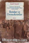 İktidar ve Demokratlar -2 & Türkiye'de İki Partili Siyasi Sistemin Kuruluş Yılları (1945-1950)
