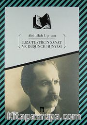 Rıza Tevfik'in Sanat ve Düşünce Dünyası