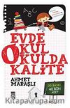 Evde Okul Okulda Kalite