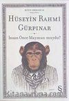 İnsan Önce Maymun muydu? / Bütün Eserleri (Orjinal Metin)