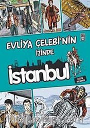 Evliya Çelebi'nin İzinde İstanbul