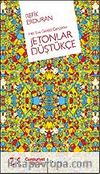 Jetonlar Düştükçe / Her Eve Gerekli Gerçekler