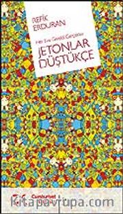 Jetonlar Düştükçe / Her Eve Gerekli Gerçekler