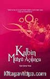 Kalbin Mührü Açılınca