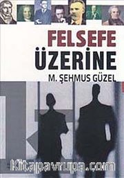 Felsefe Üzerine