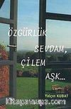 Özgürlük Sevdam, Çilem Aşk