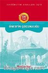 Ömer'in Çocukluğu