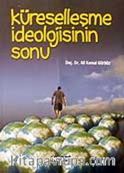 Küreselleşme İdeolojisinin Sonu
