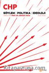 CHP Söylem, Politika, İdeoloji