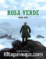 Rosa Verde - Yeşil Gül