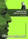 Türkiye İçin Eğitim Yazıları