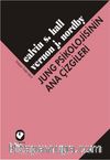 Jung Psikolojisinin Ana Çizgileri
